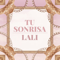 Tu Sonrisa - LALI
