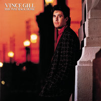 Baby That's Tough - Vince Gill