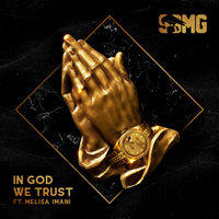 In God We Trust - SBMG, Melisa Imani