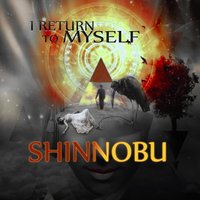 I Return to Myself - Shinnobu