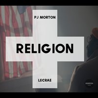 Religion - PJ Morton, Lecrae