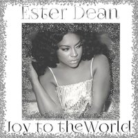Joy to the World - Ester Dean