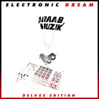 Electronic Dream - Araabmuzik