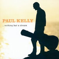 Just About to Break - Paul Kelly