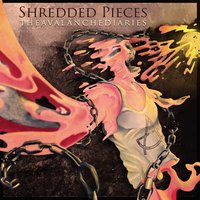Shredded Pieces - The Avalanche Diaries