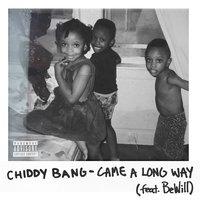 Came a Long Way - Chiddy Bang