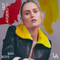 Bad Boys - Lilly Ahlberg
