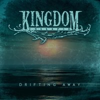 Drifting Away - Kingdom Collapse