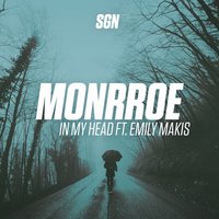 In My Head - Monrroe, Emily Makis