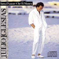 Un Uomo Solo - Julio Iglesias