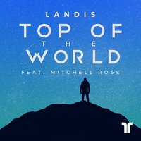 Top of the World - Landis, Mitchell Rose