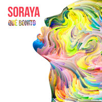 Qué Bonito - Soraya