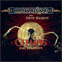Chains Fall to Gravity - Orphaned Land