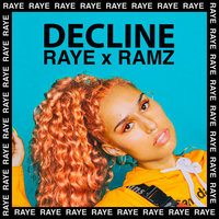 Decline - Raye, Ramz