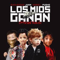 Los Mios Ganan - Pusho, JUHN, Noriel