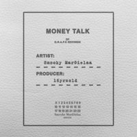 Money Talk - Smooky MarGielaa