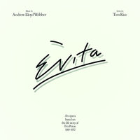 Waltz For Eva And Che - Andrew Lloyd Webber, Colm Wilkinson, Julie Covington