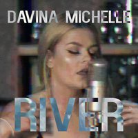 River - Davina Michelle