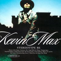 I Went Over The Edge Of The World - Kevin Max