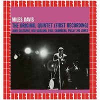Just Squeeze Me - Miles Davis, John Coltrane, Paul Chambers