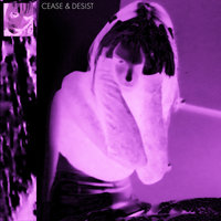 CEASE AND DESIST - Alice Glass