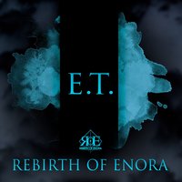 Rebirth of Enora
