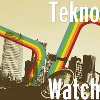 Watch - Tekno