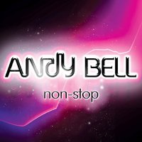 Non-Stop - Andy Bell