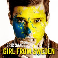 Girl from Sweden - Eric Saade