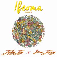 Ifeoma, Pt. 2 - Jephy jay, Don Jazzy