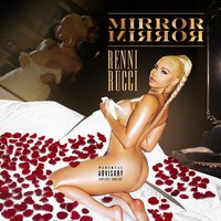 Mirror Mirror - Renni Rucci