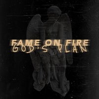 God's Plan - Fame on Fire