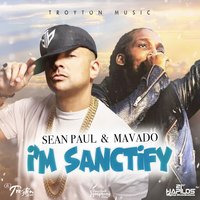I'm Sanctify - Sean Paul, Mavado