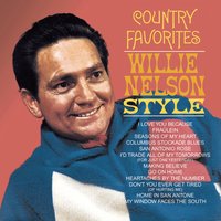 I'd Trade All of My Tomorrows (For Just One Yesterday) - Willie Nelson