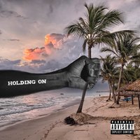 Holding On - K.A.A.N.