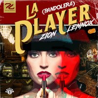 La player (Bandolera) - Zion y Lennox