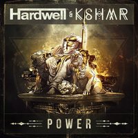 Power - Hardwell, KSHMR
