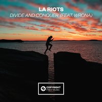 Divide and Conquer - LA Riots, Wrona