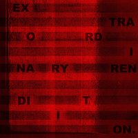 Extraordinary Rendition - Sons of an Illustrious Father