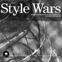 Style Wars - Chuck Strangers, Joey Bada$$