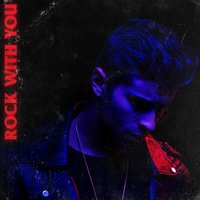 Rock With You - Jake Miller