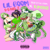Kimono - Lil Boom, DBangz