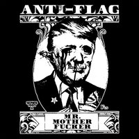 Mr. Motherfucker - Anti-Flag