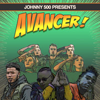 AVANCER - Johnny 500, Clandistino, Jhorrmountain