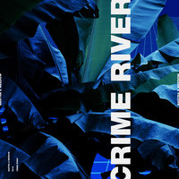 Crime River - NXN
