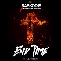 End Time - Sarkodie