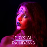 Crystal Rainbows - Sofi Lapina