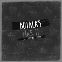 Fuck It - BoTalks, Caroline Pennell