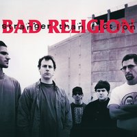 Better Off Dead - Bad Religion