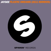 Plastic Dreams - Jaydee, Valley